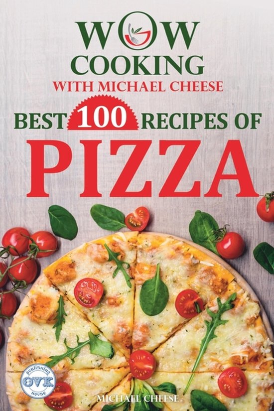 Best 100 Recipes of Pizza - cover