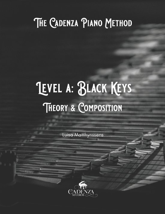 The Cadenza Piano Method- Level A
