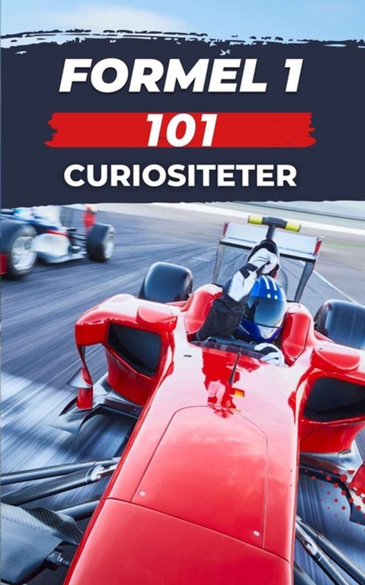 Formula 1- Formel 1 - 101 Curiositeter - cover