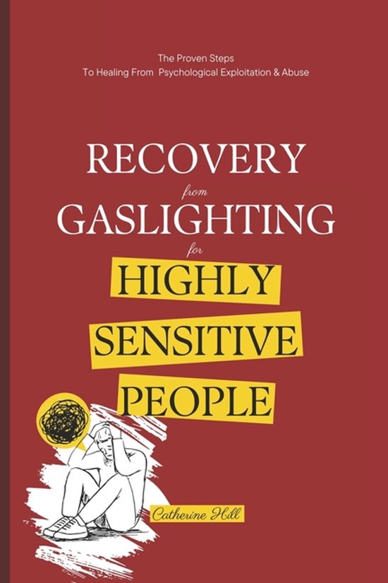 Recovery From Gaslighting For Highly Sensitive People - cover