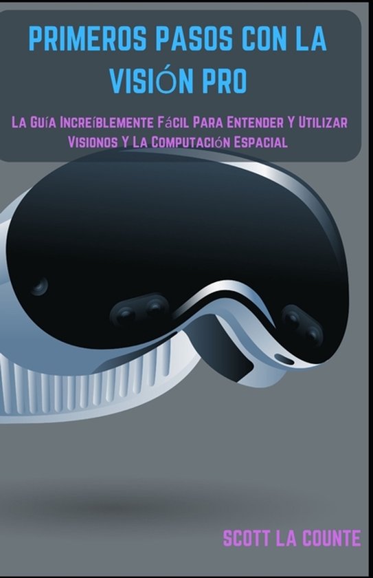 Primeros Pasos Con La Visión Pro - cover