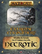 Extreme Encounters for 5th Edition (5e) Game Masters- Extreme Encounters