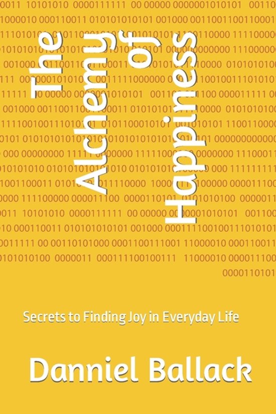 The Alchemy of Happiness - cover