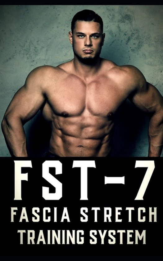 The Bodybuilding Library- FST-7 Fascia Stretch Training - cover