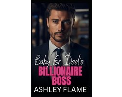 Baby for Dad's Billionaire Boss
