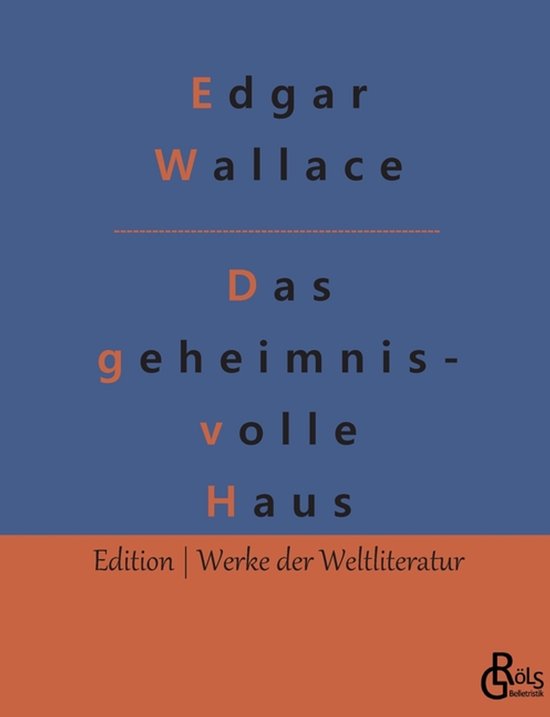 Boek kaft met de titel "Das geheimnisvolle Haus" van Edgar Wallace.