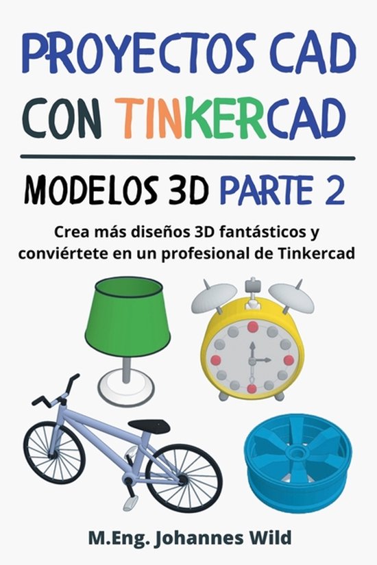 Proyectos CAD con Tinkercad Modelos 3D Parte 2 - cover