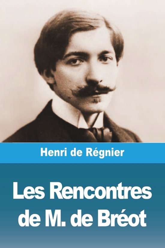 Les Rencontres de M. de Bréot - cover