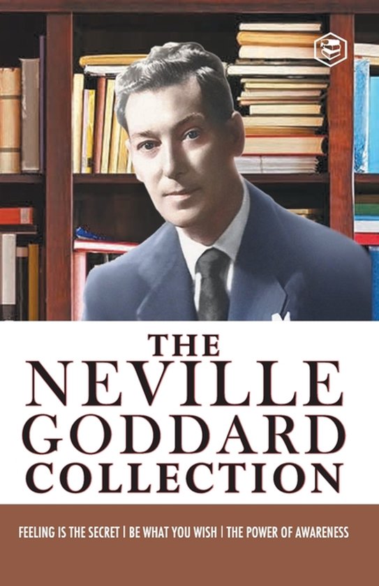 Neville Goddard Combo (Be What You Wish + Feeling is the Sec ... - cover