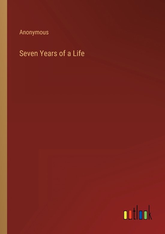 Seven Years of a Life