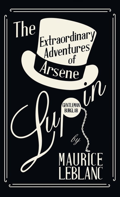 Arsène Lupin-The Extraordinary Adventures of Arsène Lupin, ... - cover