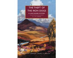 British Library Crime Classics-The Theft of the Iron Dogs