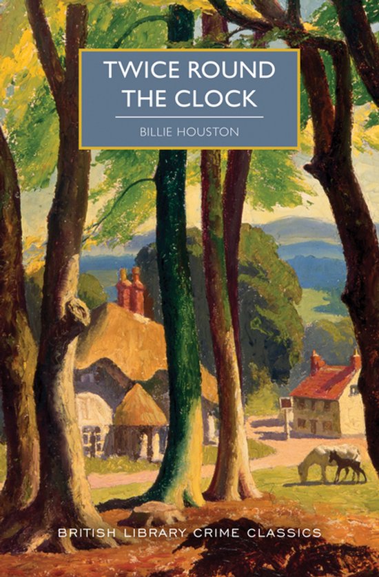 British Library Crime Classics- Twice Round the Clock - cover