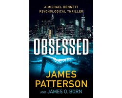 Omslag van A Michael Bennett Thriller- Obsessed