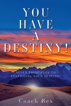 You Have a Destiny!