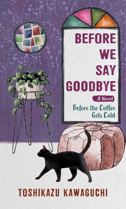 Before the Coffee Gets Cold- Before We Say Goodbye - cover