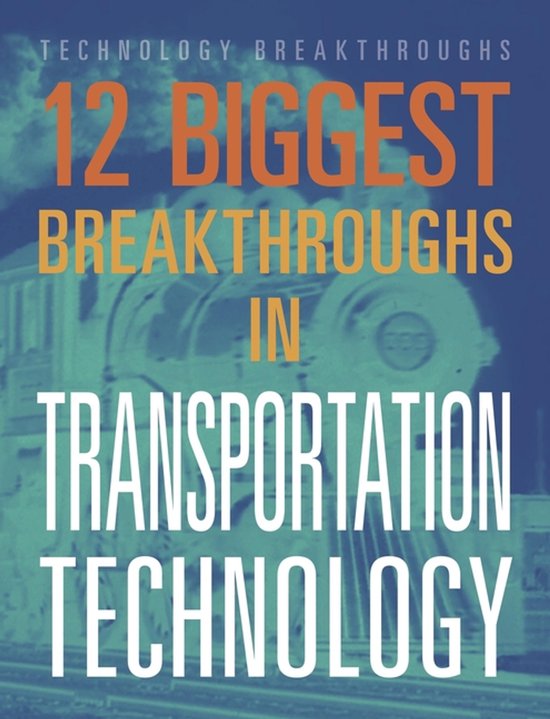 12 Biggest Breakthroughs in Transportation Technology - cover