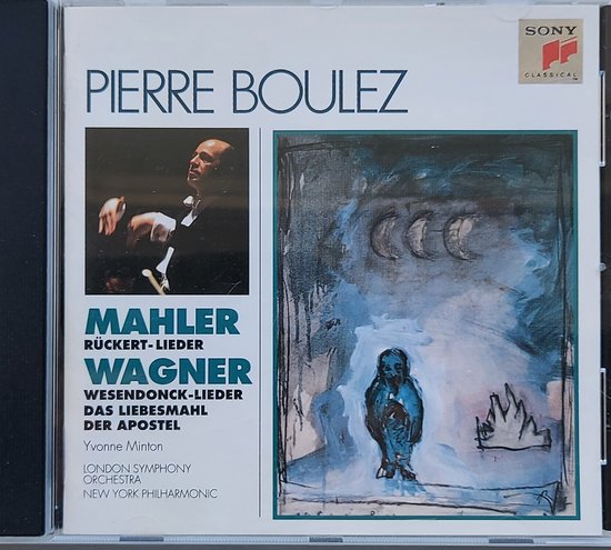 Cd-hoes met Pierre Boulez, Mahler's Rückert-Lieder en Wagner's Wesendonck-Lieder, met Yvonne Minton.