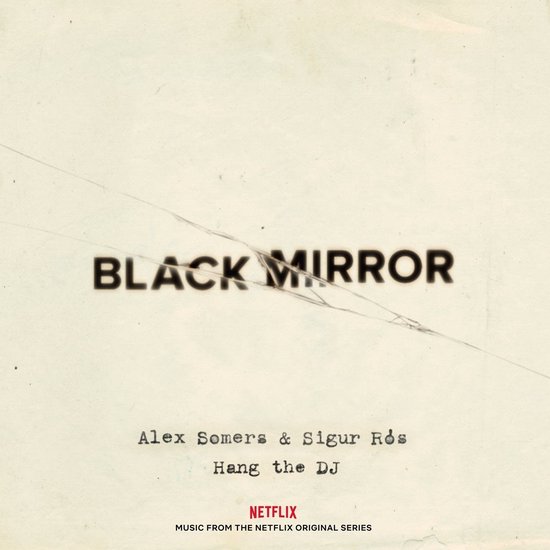 Alex Somers & Sigur Rós - Black Mirror: Hang The DJ (Music From The Netflix Original Series) (LP) (Coloured Vinyl) ( Limited Edition)