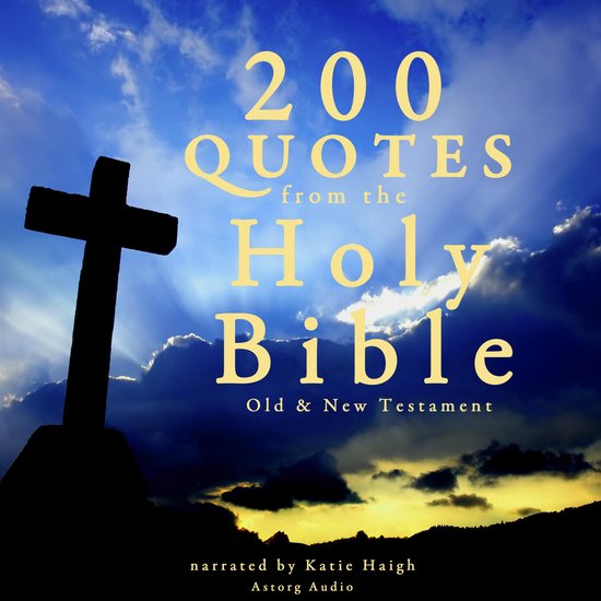 200 Quotes from the Holy Bible, Old & New Testament - cover