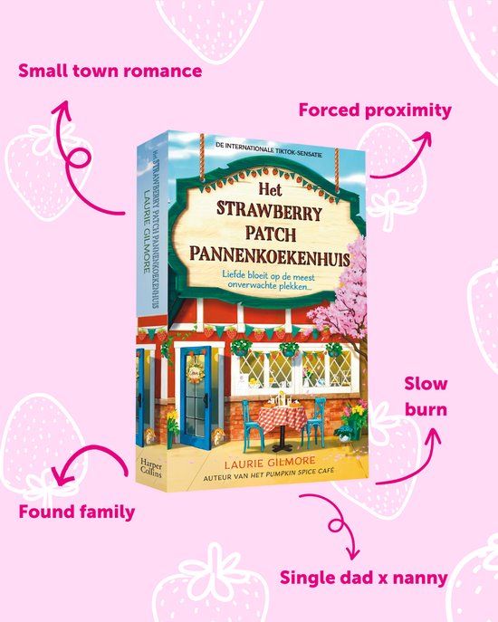 Livre "Het Strawberry Patch Pannenkoekenhuis" avec une crêperie rouge, des arbres en fleurs et une table avec des chaises. Thèmes : Romance de petite ville, proximité forcée, slow burn, famille retrouvée, papa célibataire x nounou.