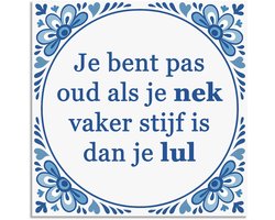 Tegeltje - Je bent pas oud als... - delfts blauw wandbord - delftsblauw - hollandse cadeautjes - wanddecoratie - decoratieve accessoires - tegeltjes met tekst - tekst tegel - spreuktegel - tegeltjes met spreuken Tegeltje - Je bent pas oud als... - delfts blauw wandbord - delftsblauw - hollandse cadeautjes - wanddecoratie - decoratieve accessoires - tegeltjes met tekst - tekst tegel - spreuktegel - tegeltjes met spreuken