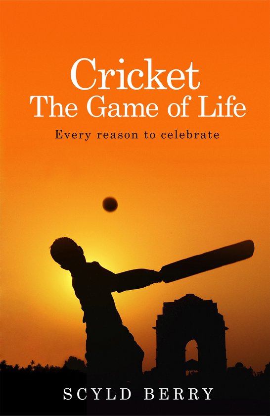 Cricket: The Game of Life - cover