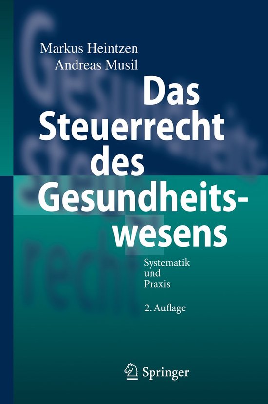 Das Steuerrecht des Gesundheitswesens - cover