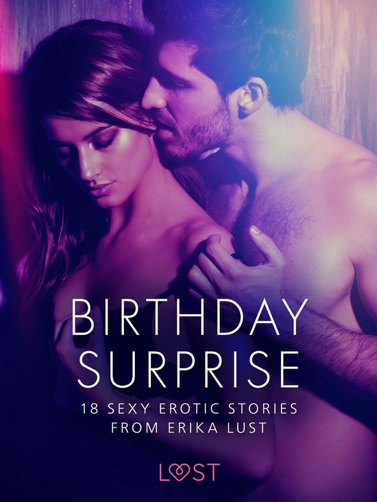 Birthday Surprise - 18 Sexy Erotic Stories from Erika Lust - cover