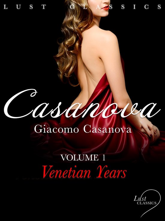 LUST Classics - LUST Classics: Casanova Volume 1 - Venetian  ... - cover