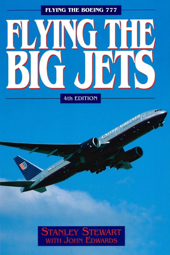 Flying the Big Jets (4th Edition) - cover