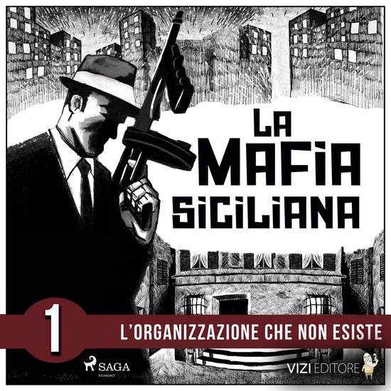 La storia della mafia siciliana prima parte - cover