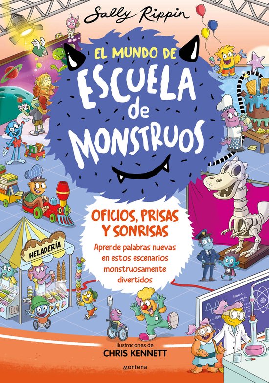 El Mundo de Escuela de Monstruos 2 - El Mundo de Escuela de Monstruos 2 - Oficios, prisas y sonrisas