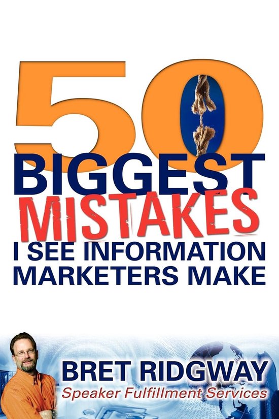 50 Biggest Mistakes I See Information Marketers Make - cover