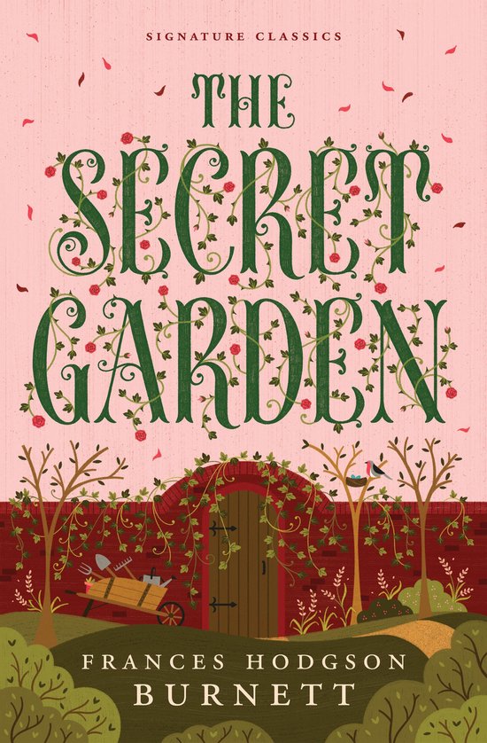 De omslag van 'The Secret Garden' toont de titel in groen, krullend lettertype, omringd door rozen en klimop. Een stenen muur met een houten deur en een kruiwagen staan centraal.