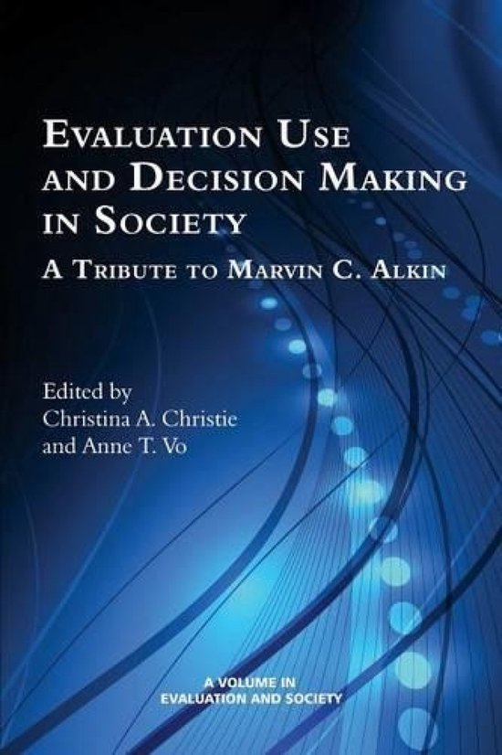 Evaluation Use and Decision-making in Society - cover