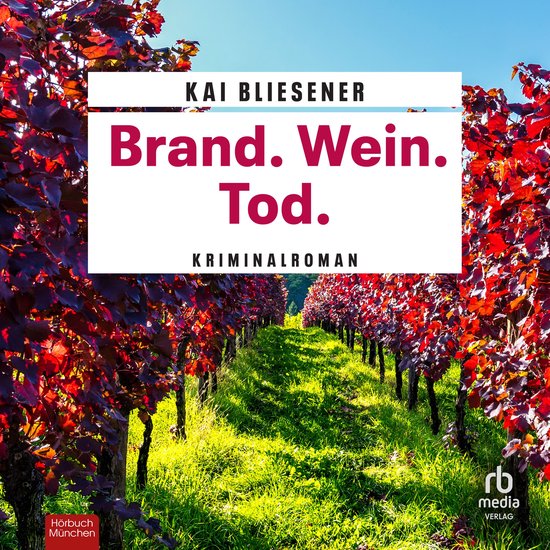 Brand. Wein. Tod. - cover
