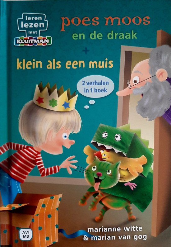 Poes Moos en de draak - Klein als een muis - 2 verhalen in 1 boek - AVI M3 - leren lezen met kluitman