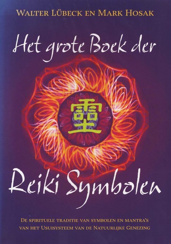 Het Grote Boek der Reiki Symbolen