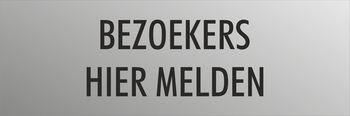 'Bezoekers hier melden' bordje - RVS look - 30 x 10 cm - Dubbelzijdige tape