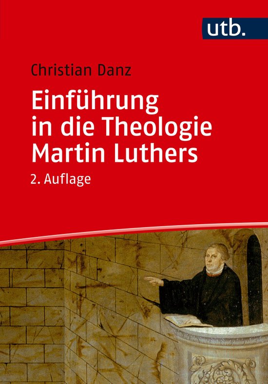 Einführung in die Theologie Martin Luthers - cover