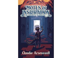 The Chronicles of Nerezia 5 - Motes of Inspiration