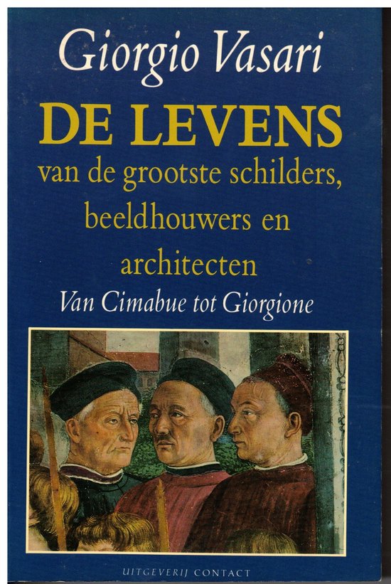 Levens van de grootste schilders, beeldhouwers en architecte ... - cover