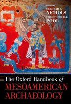 Oxford Handbooks - The Oxford Handbook of Mesoamerican Archaeology