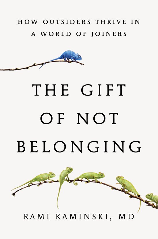 The Gift of Not Belonging - cover