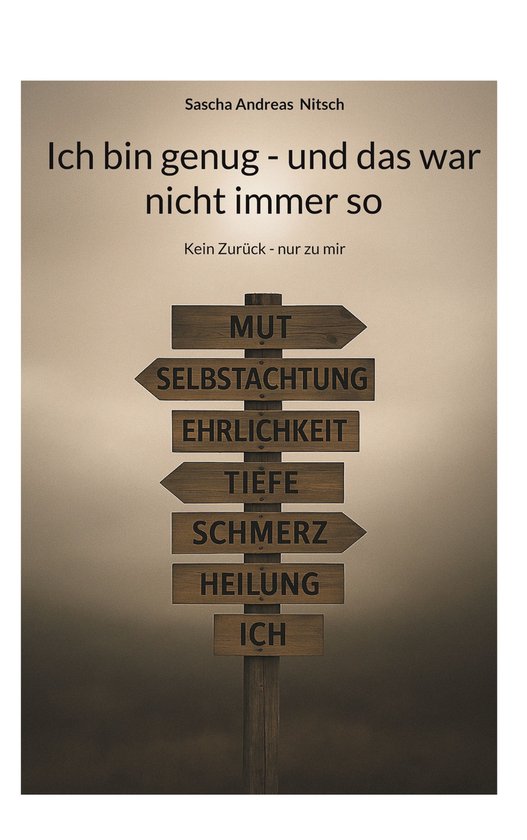 Ich bin genug – Die Reise zurück zu mir 1 - Ich bin genug ... - cover