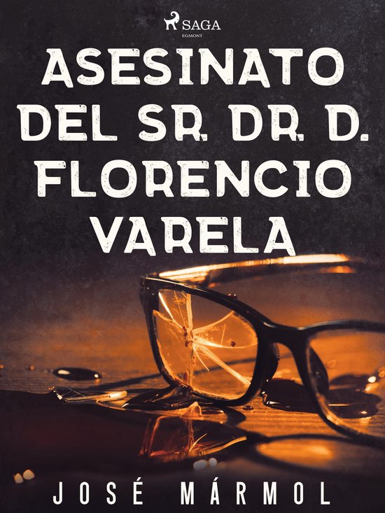Asesinato del Sr. Dr. D. Florencio Varela - cover