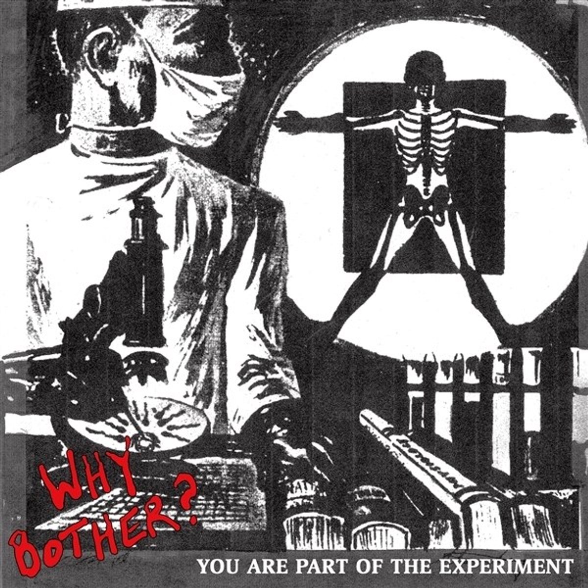 Why Bother? - You Are Part Of The Experiment (7" Single)