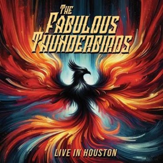 The Fabulous Thunderbirds - Live In Houston (LP) (Coloured Edition)