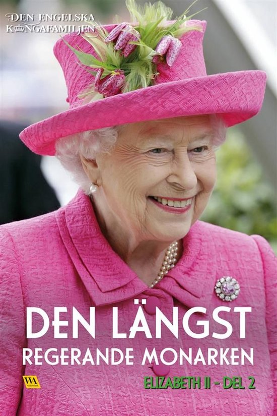 Den engelska kungafamiljen 10 - Elizabeth del 2 – Den län ... - cover